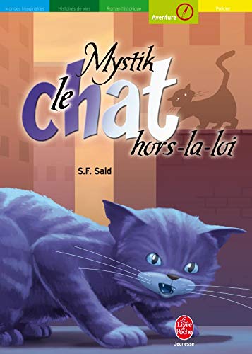 9782013212274: Mystik, le chat hors-la-loi