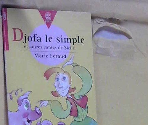 Stock image for Djofa le simple : Et autres contes de Sicile for sale by Ammareal