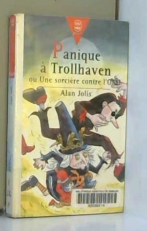 Stock image for Panique  Trollhaven ou Une sorci re contre l'ONU for sale by ThriftBooks-Atlanta