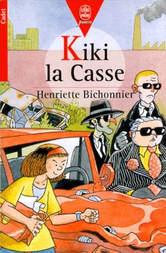 Kiki la Casse (Le Livre de Poche Jeunesse) - Bichonnier, Henriette