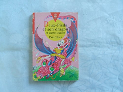 Beispielbild fr Deux-Pieds et son dragon : Et autres contes zum Verkauf von Ammareal