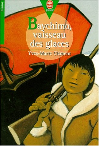 Beispielbild fr Baychimo : vaisseau des glaces zum Verkauf von Librairie Th  la page
