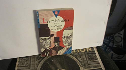 9782013214476: Les Miserables. Tome 1, Jean Valjean
