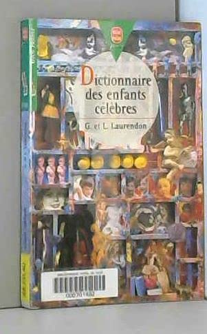 Beispielbild fr Dictionnaire des enfants clbres zum Verkauf von Librairie Th  la page