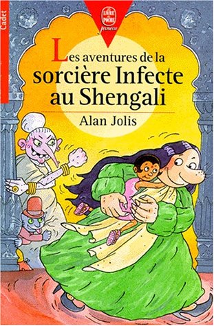 Imagen de archivo de Les aventures de la sorcire Infecte au Shengali a la venta por Ammareal