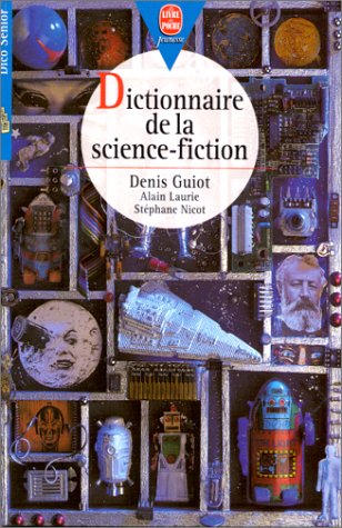 Imagen de archivo de Dictionnaire de la science-fiction a la venta por Ammareal
