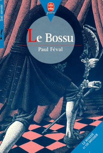 Le bossu (9782013215763) by FÃ©val, Paul