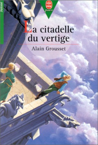 Stock image for La Citadelle du vertige for sale by Librairie Th  la page