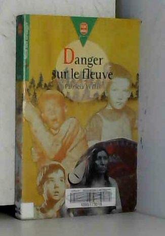Stock image for Danger sur le fleuve for sale by Ammareal