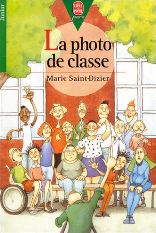 Beispielbild fr La Photo De Classe zum Verkauf von RECYCLIVRE