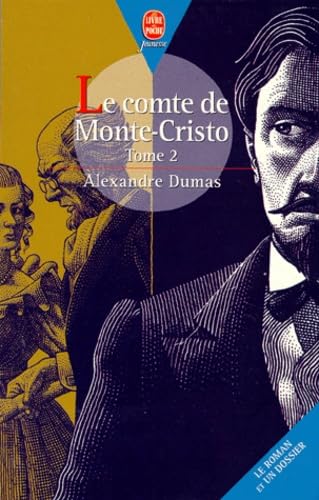 Stock image for Le Comte de Monte-Cristo, tome 2 Dumas fils, Alexandre for sale by LIVREAUTRESORSAS
