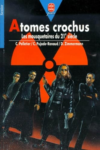Atomes crochus (9782013216845) by Pelletier, Chantal; Pujade-Renaud, Claude; Zommermann, Daniel; Zimmermann