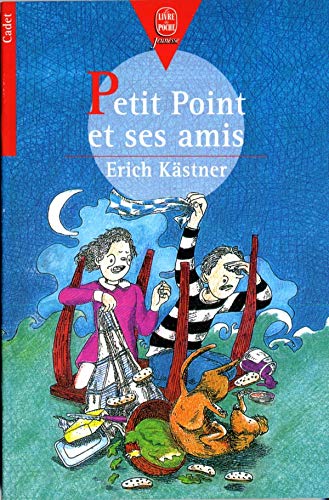 Petit-Point et ses amis (9782013217149) by Kastner, E.