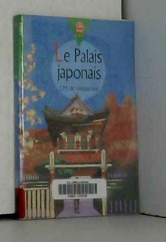 Beispielbild fr Le Palais japonais zum Verkauf von medimops