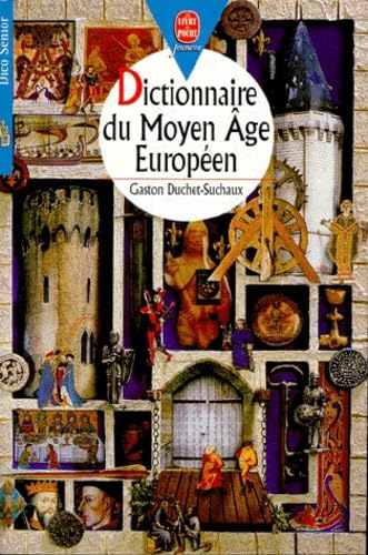 Stock image for Dictionnaire du Moyen ge europen for sale by Ammareal