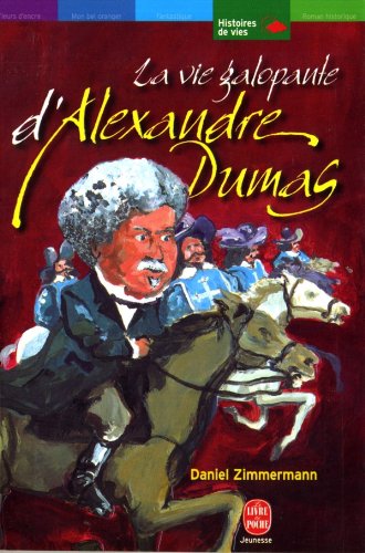 Beispielbild fr La Vie galopante d'Alexandre Dumas zum Verkauf von Ammareal