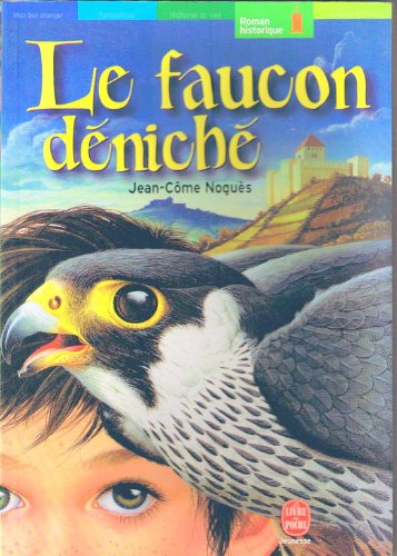 Beispielbild fr Le Faucon dnich zum Verkauf von Librairie Th  la page