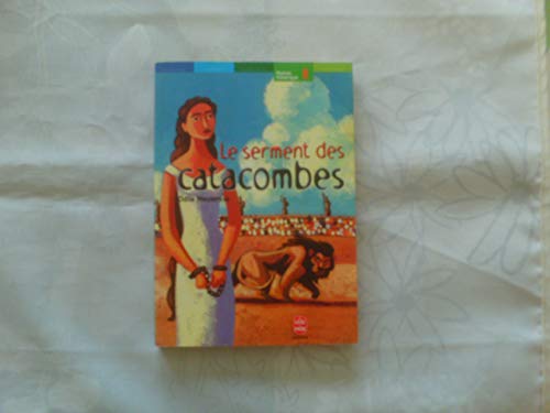 Stock image for Le Serment des catacombes for sale by Librairie Th  la page