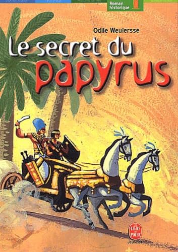 Beispielbild fr Le Secret du Papyrus zum Verkauf von Ammareal