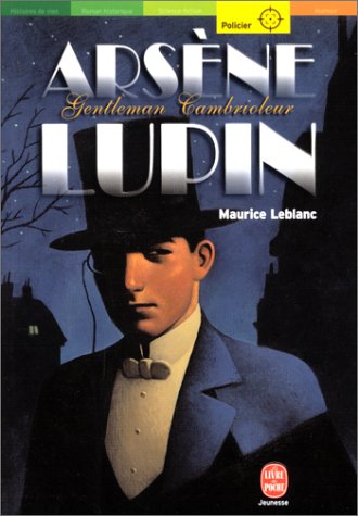 Beispielbild fr Arsne Lupin, gentleman-cambrioleur zum Verkauf von medimops