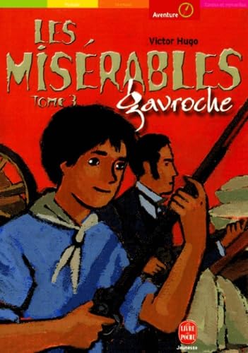 9782013219495: Les Miserables Tome 3 : Gavroche