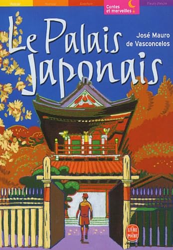 Le Palais japonais, nouvelle Ã©dition (9782013220514) by Vasconcelos, JosÃ© Mauro De