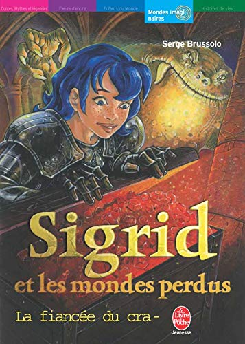 Stock image for Sigrid ET Les Mondes Perdus 2 LA Fiancee Du Crapaud (French Edition) for sale by Better World Books