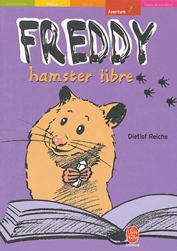 9782013222785: Freddy, hamster libre