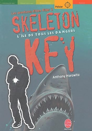 Stock image for Alex Rider, tome 3 : Skeleton Key for sale by Ammareal