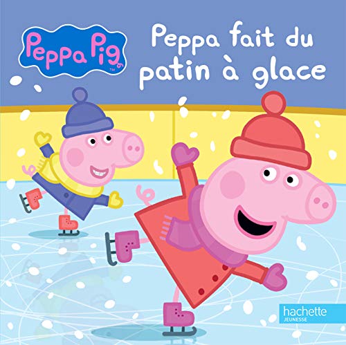 Imagen de archivo de Peppa Pig - Peppa fait du patin  glace (French Edition) a la venta por ThriftBooks-Atlanta