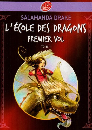 Beispielbild fr L'cole des dragons, Tome 1 : Premier vol zum Verkauf von medimops