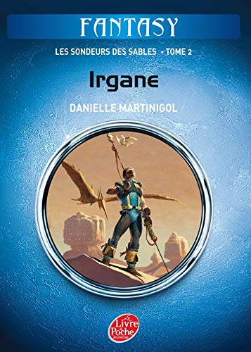 Beispielbild fr Les sondeurs des sables, Tome 2 : Irgane zum Verkauf von medimops