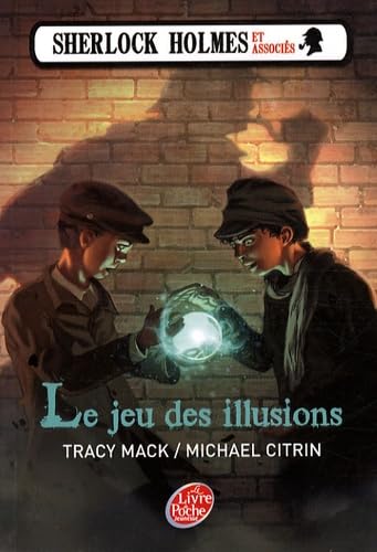 Beispielbild fr Sherlock Holmes et associs, Tome 2 : Le jeu des illusions zum Verkauf von medimops