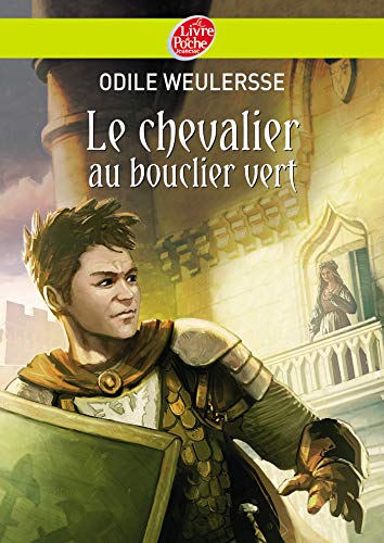 Stock image for Le chevalier au bouclier vert for sale by HPB-Ruby