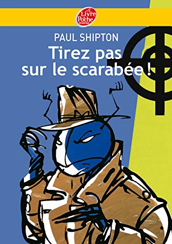 Stock image for Tirez pas sur le scarab e for sale by ThriftBooks-Atlanta