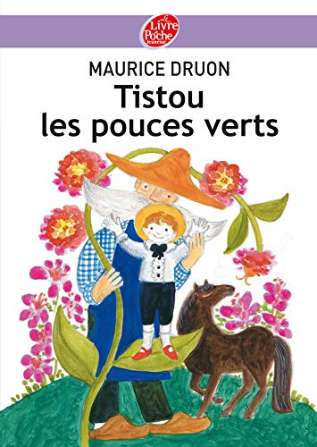 Beispielbild fr Tistou les pouces verts (Livre de Poche Jeunesse (3)) zum Verkauf von WorldofBooks