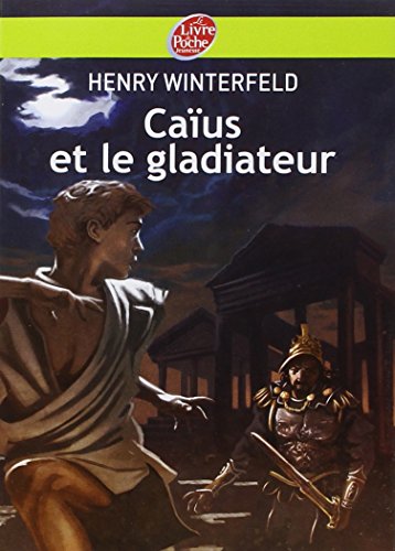 9782013224420: Caus et le gladiateur (Le Livre de Poche Jeunesse)
