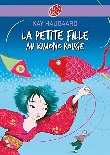Beispielbild fr La Petite Fille: Au Kimono Rouge zum Verkauf von More Than Words