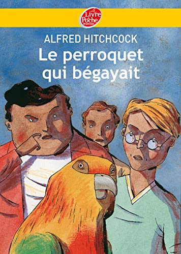 9782013225427: Le perroquet qui bgayait (Le Livre de Poche Jeunesse)