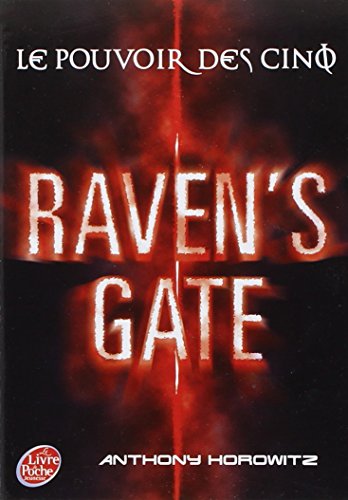 Beispielbild fr Le pouvoir des cinq - Tome 1 - Raven's Gate (Livre de Poche Jeunesse (1422)) zum Verkauf von WorldofBooks