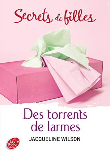 Beispielbild fr Secrets de filles - Tome 4 - Des torrents de larmes zum Verkauf von Librairie Th  la page