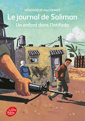 Stock image for Soliman le pacifique : Journal d'un enfant dans l'Intifada for sale by Ammareal
