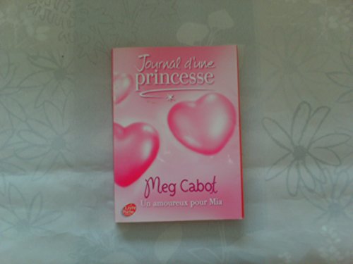 9782013226257: Journal d'une Princesse - Tome 3 - Un amoureux pour Mia