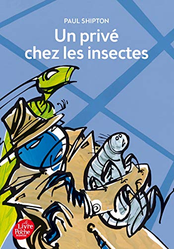 9782013226950: Un priv chez les insectes (Livre de Poche Jeunesse (982))