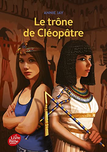 Beispielbild fr Le tr ne de Cl opâtre (Livre de Poche Jeunesse (571)) zum Verkauf von WorldofBooks