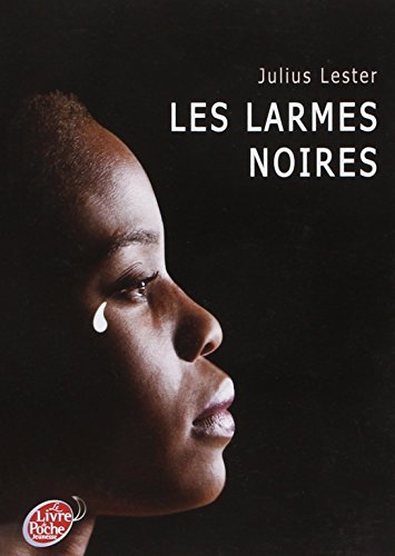 9782013227254: Les larmes noires (Livre de Poche Jeunesse (1363))