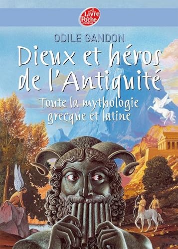 9782013227513: Dieux et hros de l'Antiquit - Toute la mythologie grecque et latine