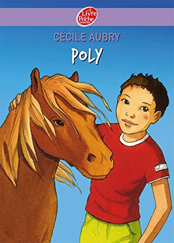 Beispielbild fr Poly : Ou la merveilleuse histoire d'un petit garon et d'un poney zum Verkauf von Ammareal