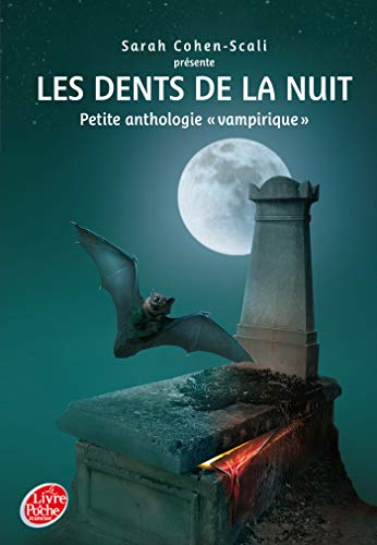Imagen de archivo de Les dents de la nuit : Petite anthologie vampirique a la venta por Ammareal