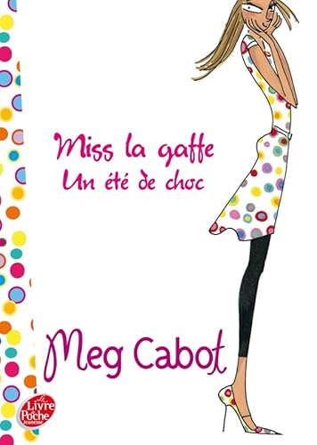 Miss La Gaffe - Tome 1 - Un Ã©tÃ© de choc (9782013227896) by Cabot, Meg